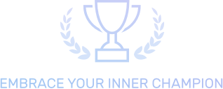 EMBRACE YOUR INNER CHAMPION